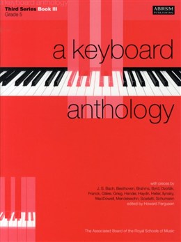 A Keyboard Anthology: Third Series Book III Grade Five 