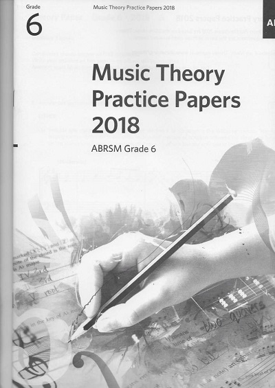Music Theory Practice Papers 2018, ABRSM Grade 6