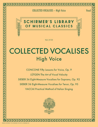 Collected Vocalises: High Voice - Schirmer's Library of Musical Classics Volume 2133