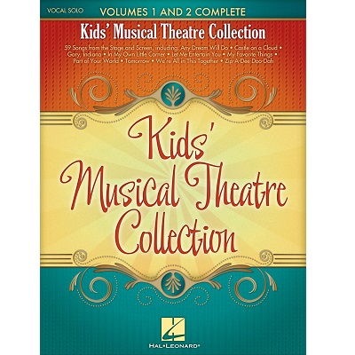 Kids' Musical Theatre Collection Volumes 1 and 2 C