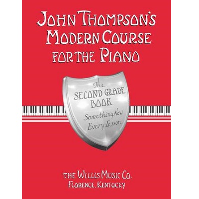John Thompson's Modern Course for the Piano – Seco