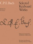 C.P.E. Bach: Selected Keyboard Works - Book III: Five Sonatas