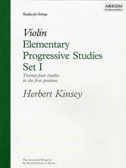 Herbert Kinsey: Elementary Progressive Studies For Violin Set 1