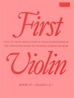 First Violin Book IV Grades 6 - 7