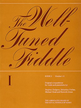 The Well-Tuned Fiddle Book I