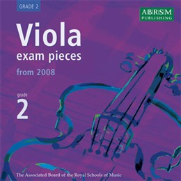 ABRSM Viola Exam Pieces Complete Syllabus From 2008 - Grade 2 (CD)