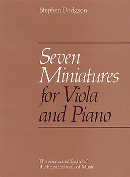 Stephen Dodgson: Seven Miniatures For Viola