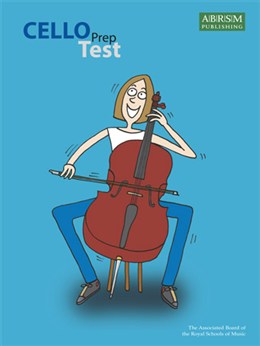 ABRSM Cello Prep Test (New Edition)