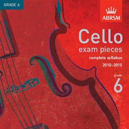 ABRSM Cello Exam Pieces CDs - Grade 6 (2010-2015)
